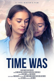 Time Was (2025) - Watch Online in HD