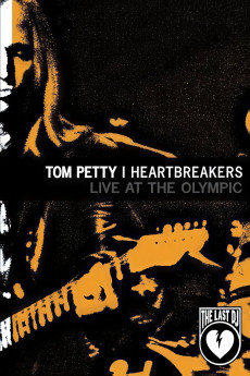 Tom Petty and the Heartbreakers: Live at the Olympic - The Last DJ and More (2003)