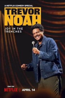 Trevor Noah: Joy in the Trenches (2026) - Watch Online in HD