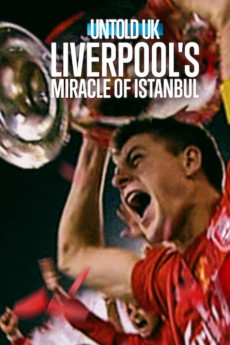 Untold UK: Liverpool's Miracle of Istanbul (2026) - Watch Online in HD