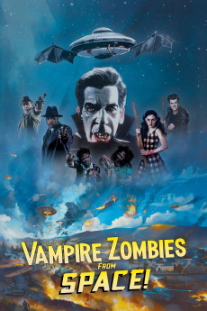 Vampire Zombies... From Space! (2024) - Watch Online in HD