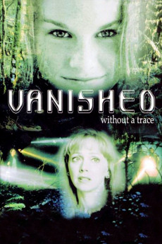 Vanished Without a Trace (1999) - Watch Online in HD