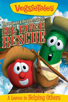 VeggieTales: Tomato Sawyer & Huckleberry Larry's Big River Rescue (2008) - Watch Online in HD