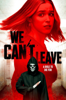 We Can't Leave (2025) - Watch Online in HD
